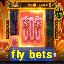 fly bets